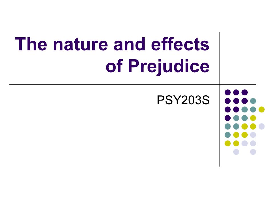 The nature and Prejudice - ppt online download