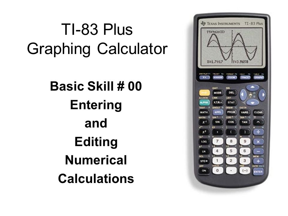 TI-83 Plus Graphing Calculator - ppt video online download