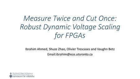 Measure Twice and Cut Once: Robust Dynamic Voltage Scaling for FPGAs