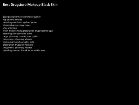 Best Drugstore Makeup Black Skin