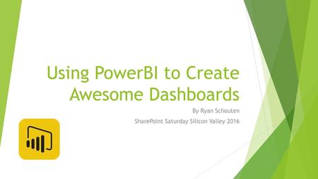 Using PowerBI to Create Awesome Dashboards
