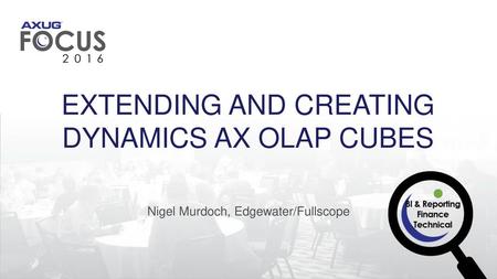 Extending and Creating Dynamics AX OLAP Cubes