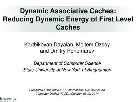 Dynamic Associative Caches: