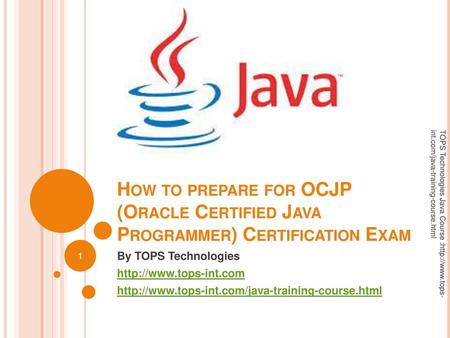 TOPS Technologies Java Course :http://www. tops-int