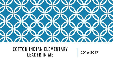 Cotton Indian Elementary Leader in Me