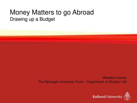 Money Matters to go Abroad Drawing up a Budget