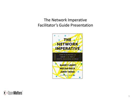 The Network Imperative Facilitator’s Guide Presentation