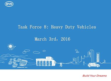 Task Force 8: Heavy Duty Vehicles