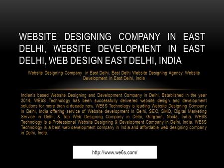 Website Designing Company in East Delhi, East Delhi Website Designing Agency, Website Development in East Delhi, India Indian’s based Website Designing.