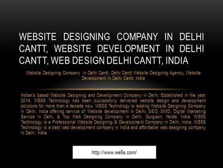 Website Designing Company in Delhi Cantt, Delhi Cantt Website Designing Agency, Website Development in Delhi Cantt, India Indian’s based Website Designing.