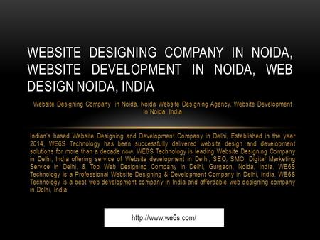 Website Designing Company in Noida, Noida Website Designing Agency, Website Development in Noida, India Indian’s based Website Designing and Development.