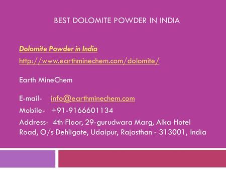 BEST DOLOMITE POWDER IN INDIA Dolomite Powder in India  Earth MineChem  -