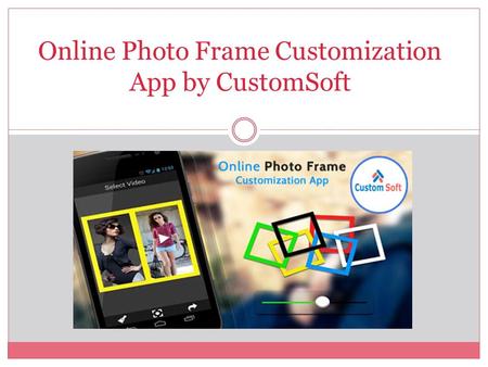 Online Photo Frame Customization App by CustomSoft.