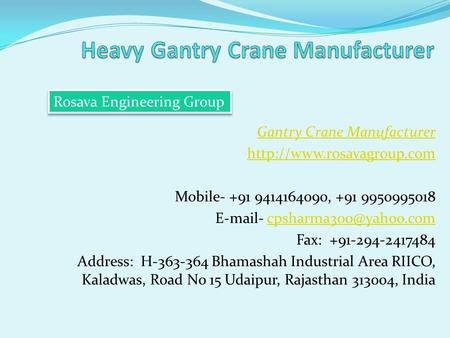 Gantry Crane Manufacturer  Mobile , Fax: