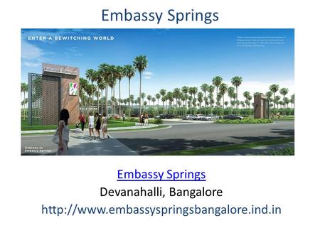 Embassy Springs Devanahalli, Bangalore