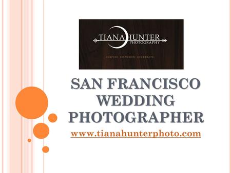 SAN FRANCISCO WEDDING PHOTOGRAPHER