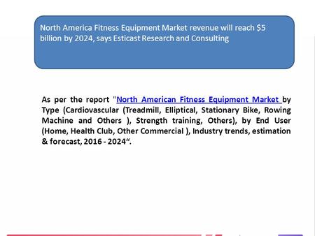 North America Fitness Equipment Market Forecast
