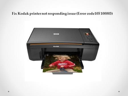 Fix Kodak printer not responding issue (Error code )