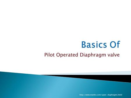 Pilot Operated Diaphragm valve  diaphragms.html.