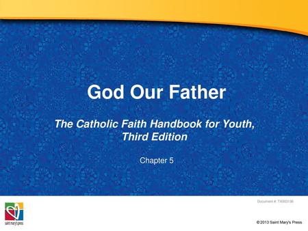The Catholic Faith Handbook for Youth, Third Edition