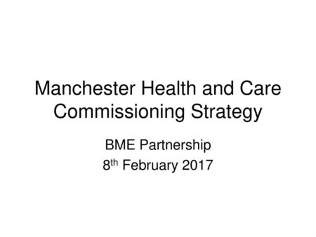 Manchester Health and Care Commissioning Strategy
