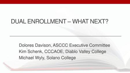 Dual enrollment – what next?