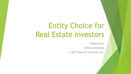 Entity Choice for Real Estate Investors