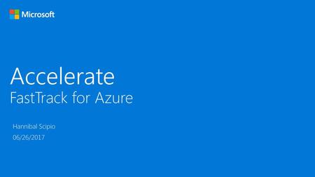 Accelerate FastTrack for Azure