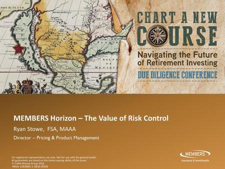 MEMBERS Horizon – The Value of Risk Control