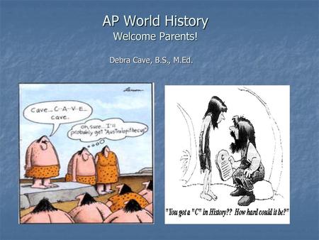 AP World History Welcome Parents!