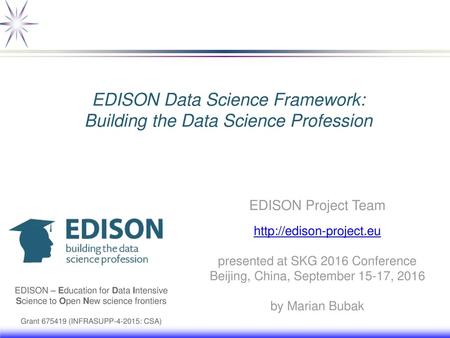 EDISON Data Science Framework: Building the Data Science Profession