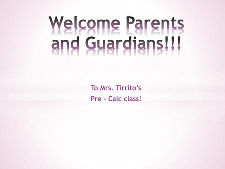 Welcome Parents and Guardians!!!