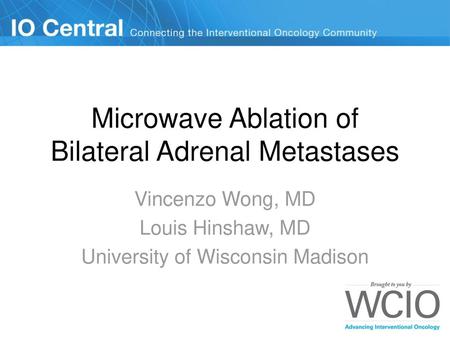 Microwave Ablation of Bilateral Adrenal Metastases