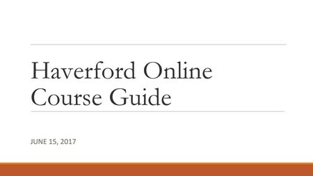 Haverford Online Course Guide