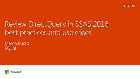 Review DirectQuery in SSAS 2016, best practices and use cases
