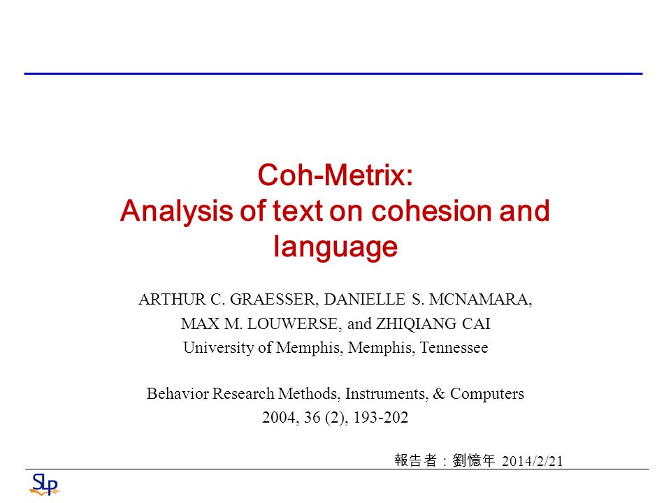 Coh-Metrix: Analysis of text on cohesion and language - ppt video online  download