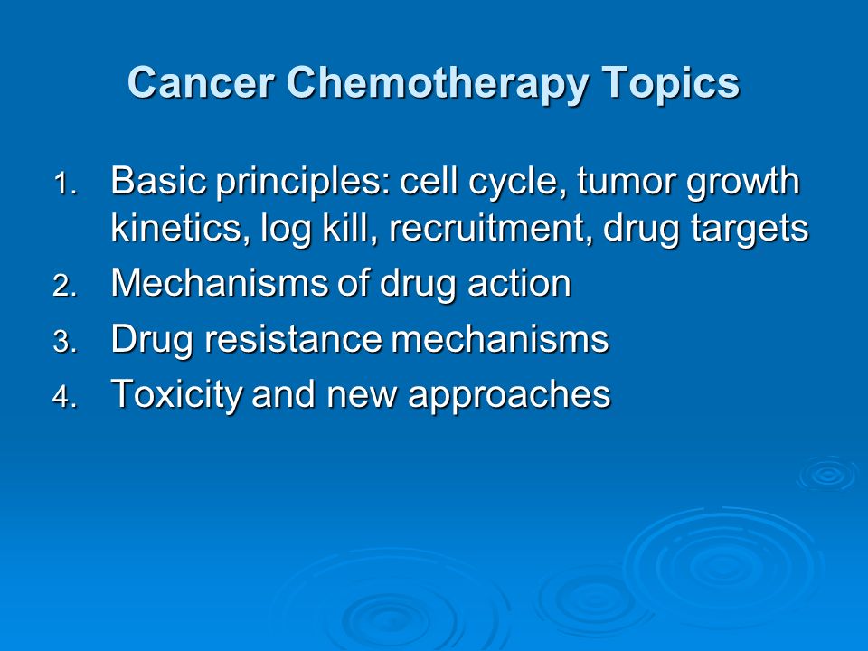 Cancer Chemotherapy Topics Ppt Video Online Download Cancer Chemotherapy Topics Ppt Video Online Download