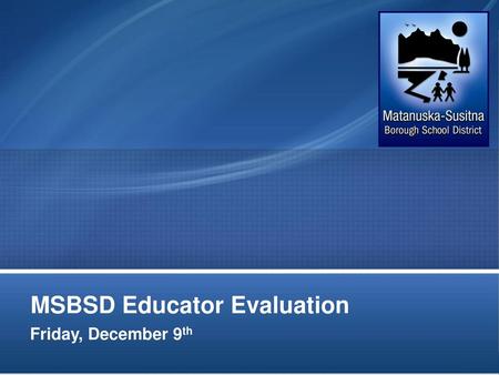 MSBSD Educator Evaluation