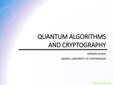 Quantum Algorithms and Cryptography
