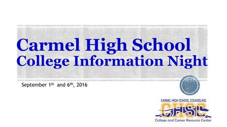 Carmel High School College Information Night