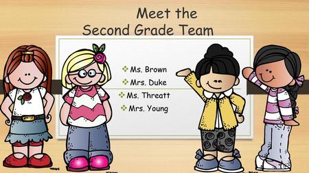 Meet the Second Grade Team