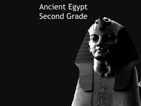 Ancient Egypt Second Grade
