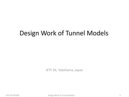 Design Work of Tunnel Models