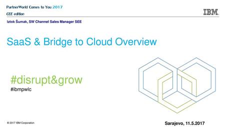 SaaS & Bridge to Cloud Overview