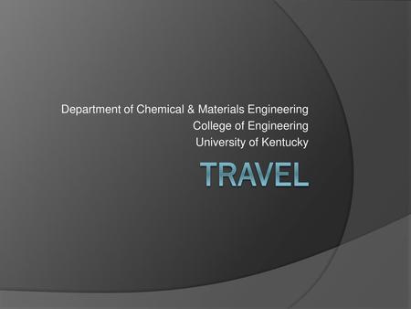 Travel Department of Chemical & Materials Engineering
