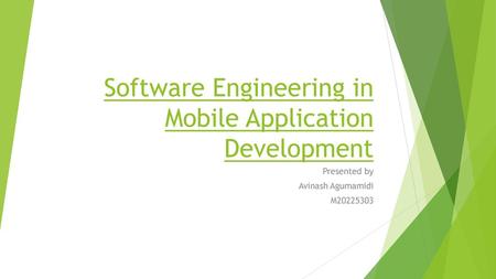 Software Engineering in Mobile Application Development