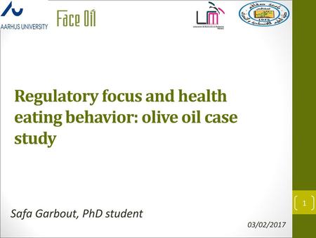 Regulatory focus and health eating behavior: olive oil case study