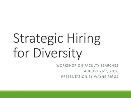 Strategic Hiring for Diversity
