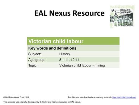 EAL Nexus Resource Victorian child labour Key words and definitions