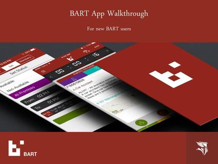 BART App Walkthrough For new BART users.